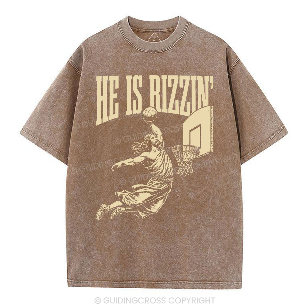He Is Rizzin Christian Washed T-Shirt