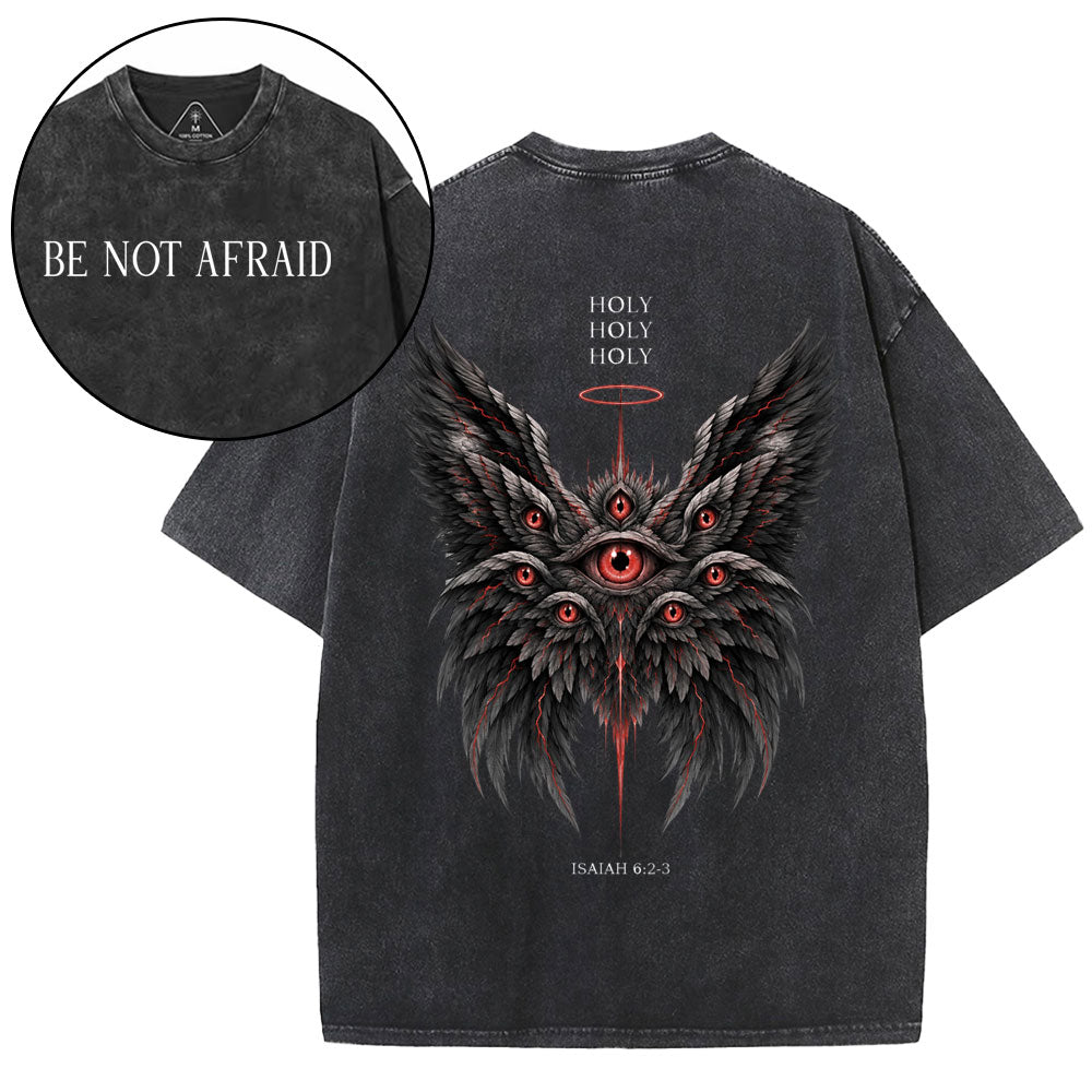 Be Not Afraid Seraphim Christian Washed T-Shirt