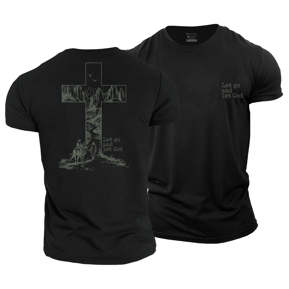 Let Go and Let God Cotton T-Shirt