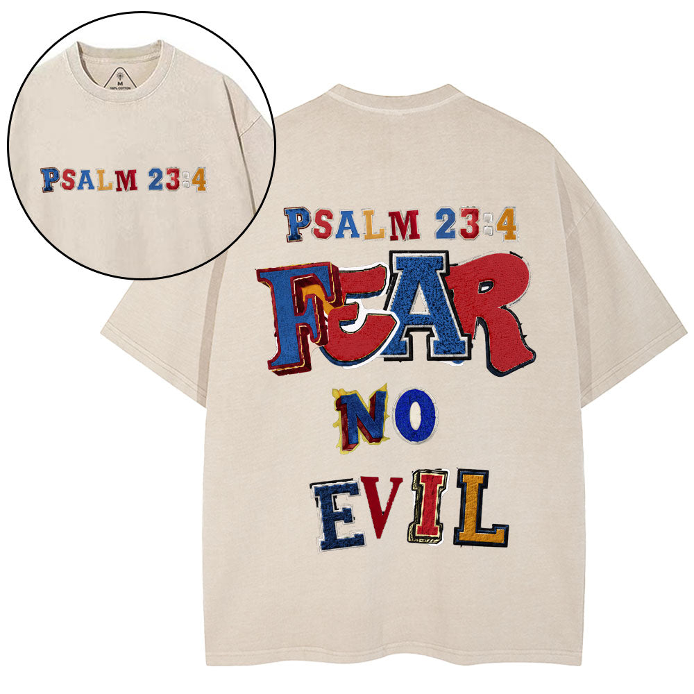 Fear No Evil Christian Washed T-Shirt