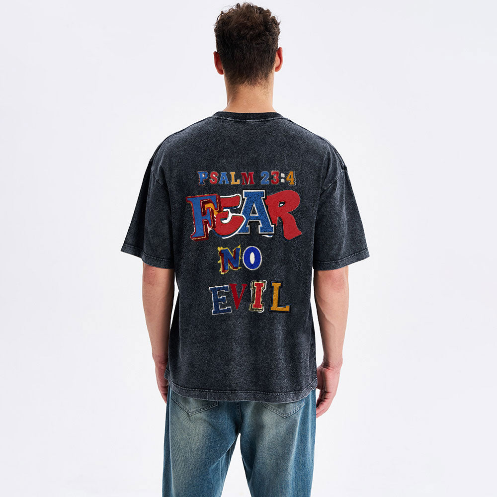Fear No Evil Christian Washed T-Shirt