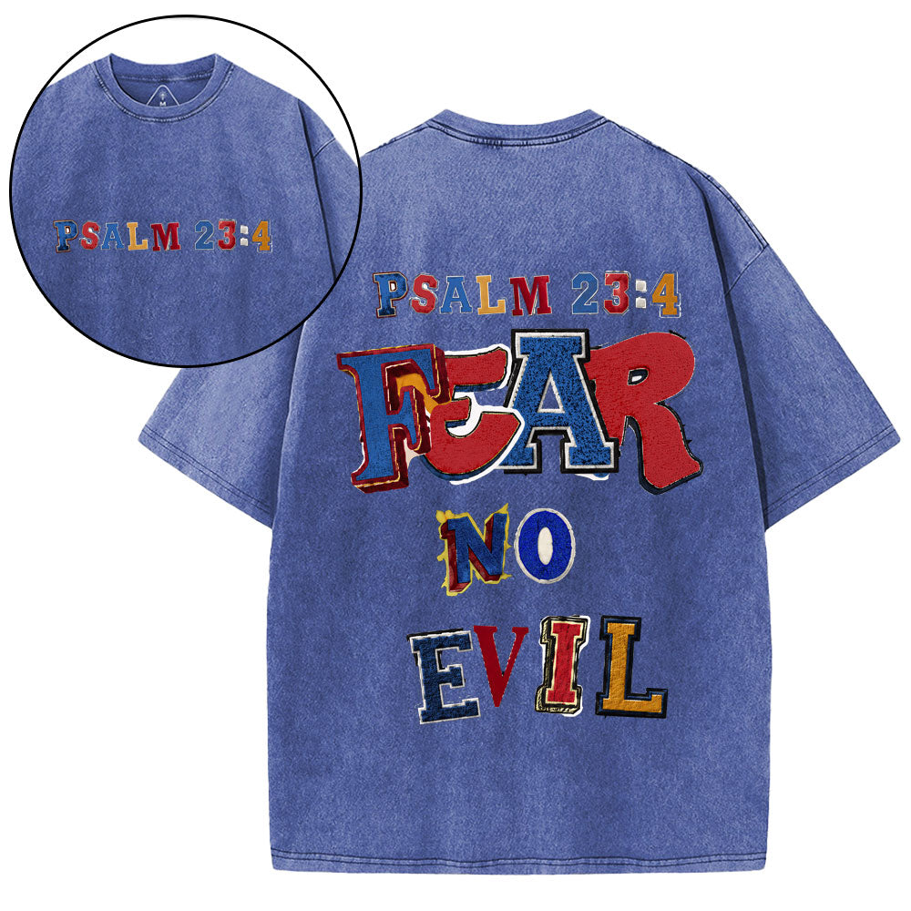 Fear No Evil Christian Washed T-Shirt