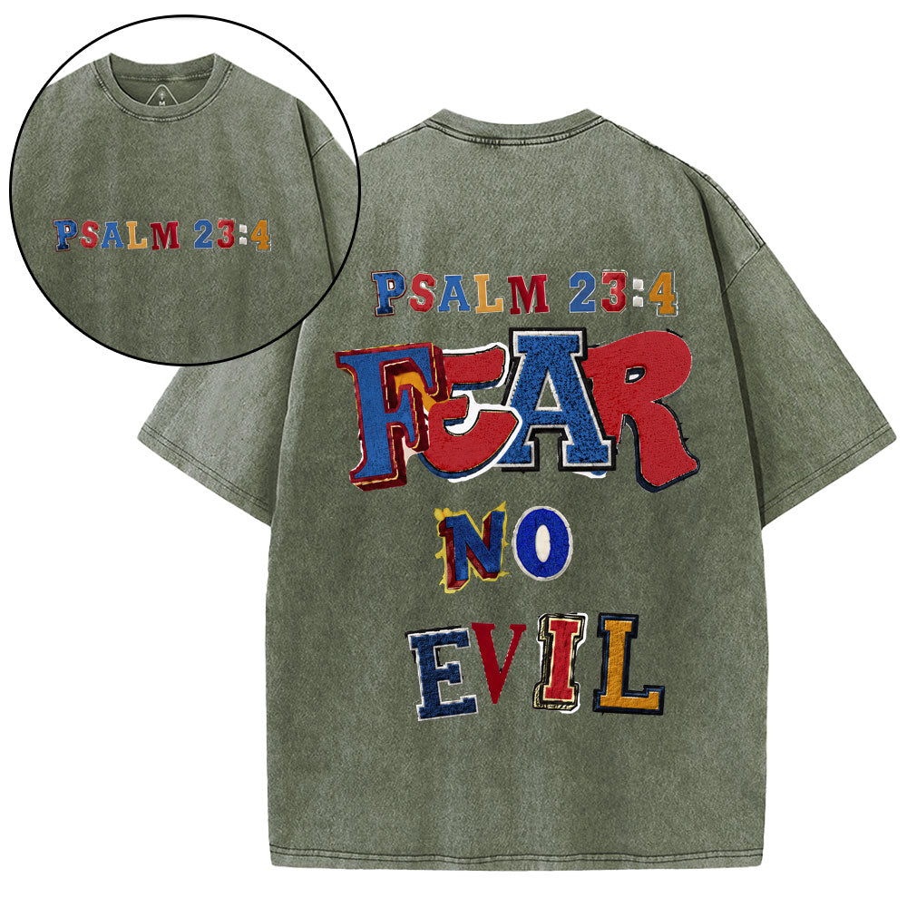 Fear No Evil Christian Washed T-Shirt