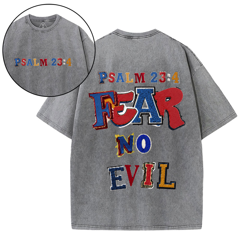 Fear No Evil Christian Washed T-Shirt