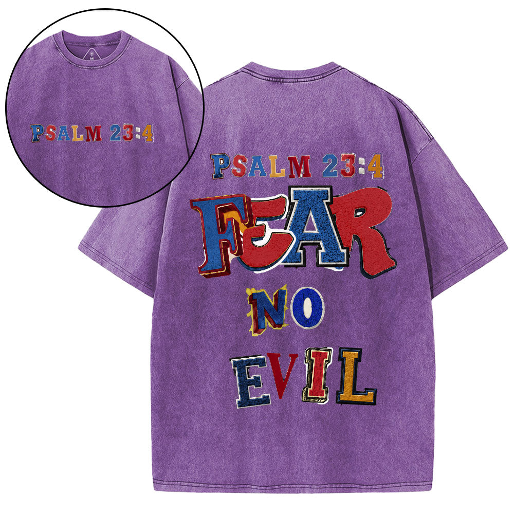 Fear No Evil Christian Washed T-Shirt