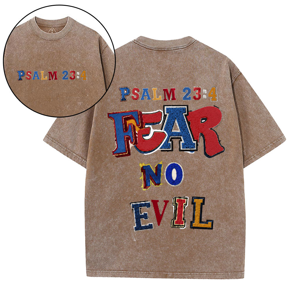 Fear No Evil Christian Washed T-Shirt