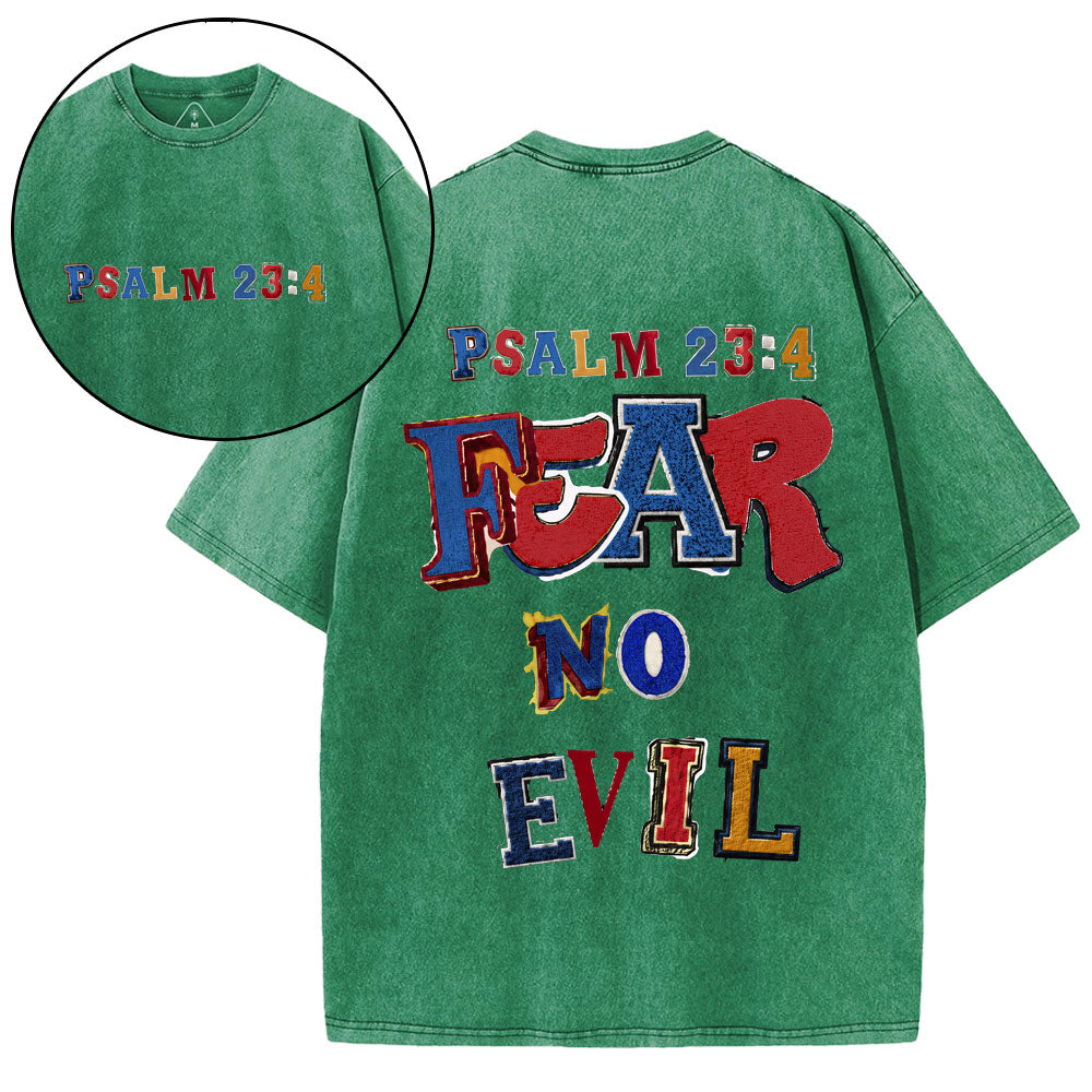 Fear No Evil Christian Washed T-Shirt