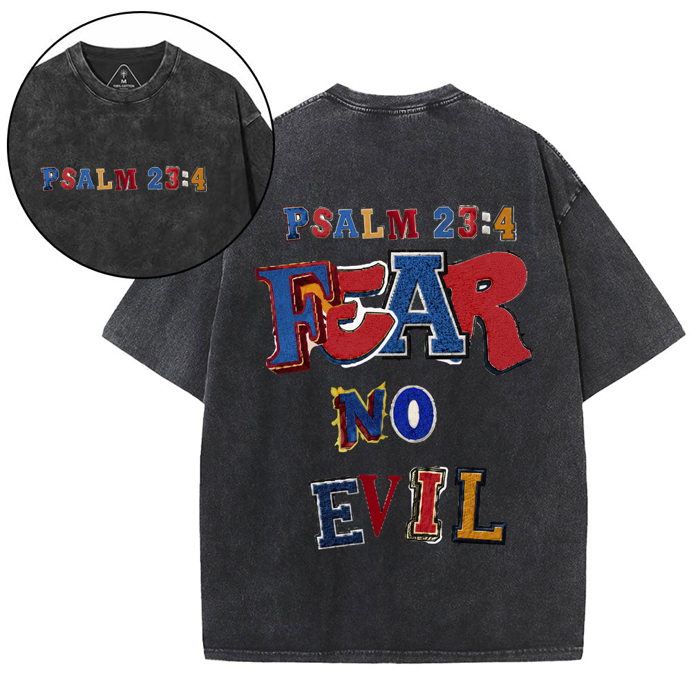 Fear No Evil Christian Washed T-Shirt