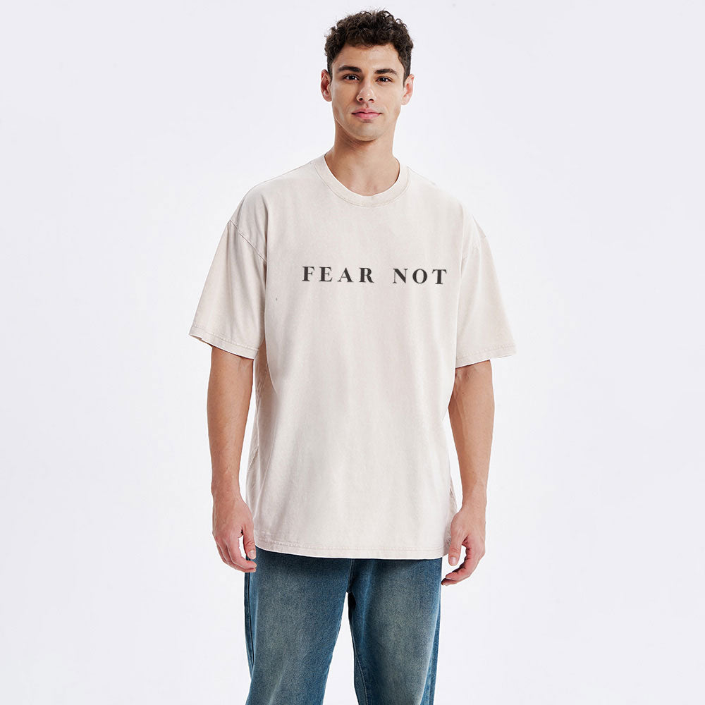 Fear Not Christian Washed T-Shirt