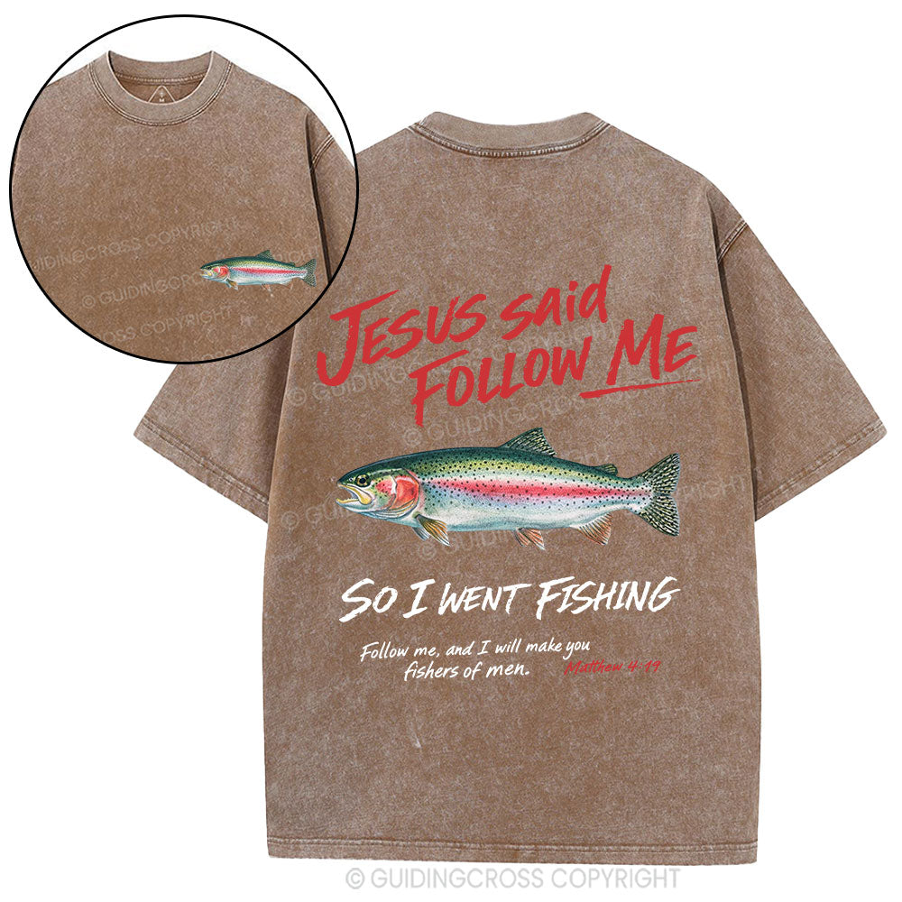 Jesus Said Follow Me Christian Washed T-Shirt