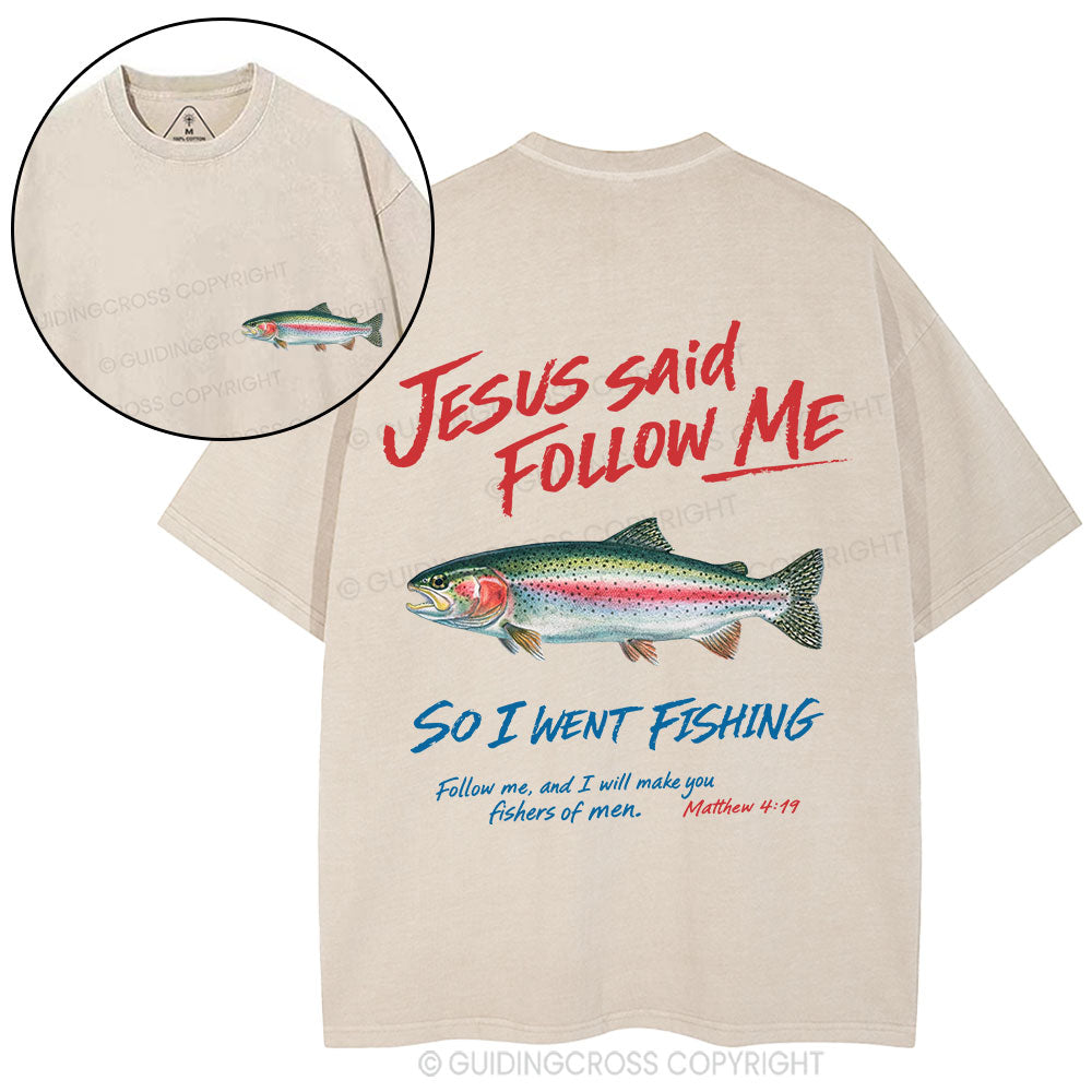 Jesus Said Follow Me Christian Washed T-Shirt