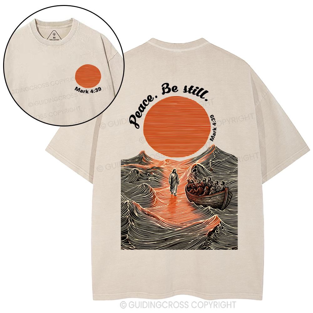 Peace Be Still Christian Washed T-Shirt