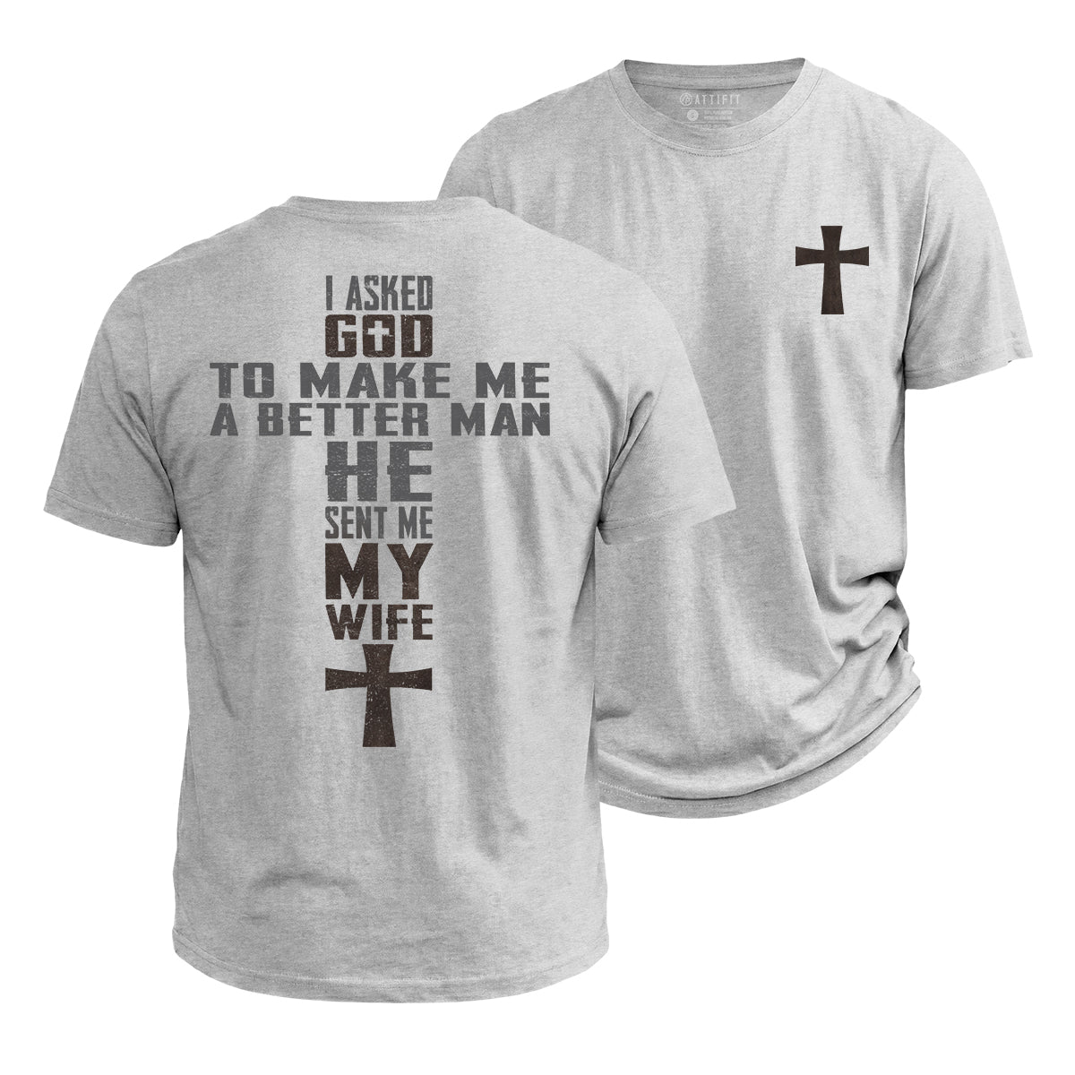 God Sent Me My Wife Cotton T-Shirt