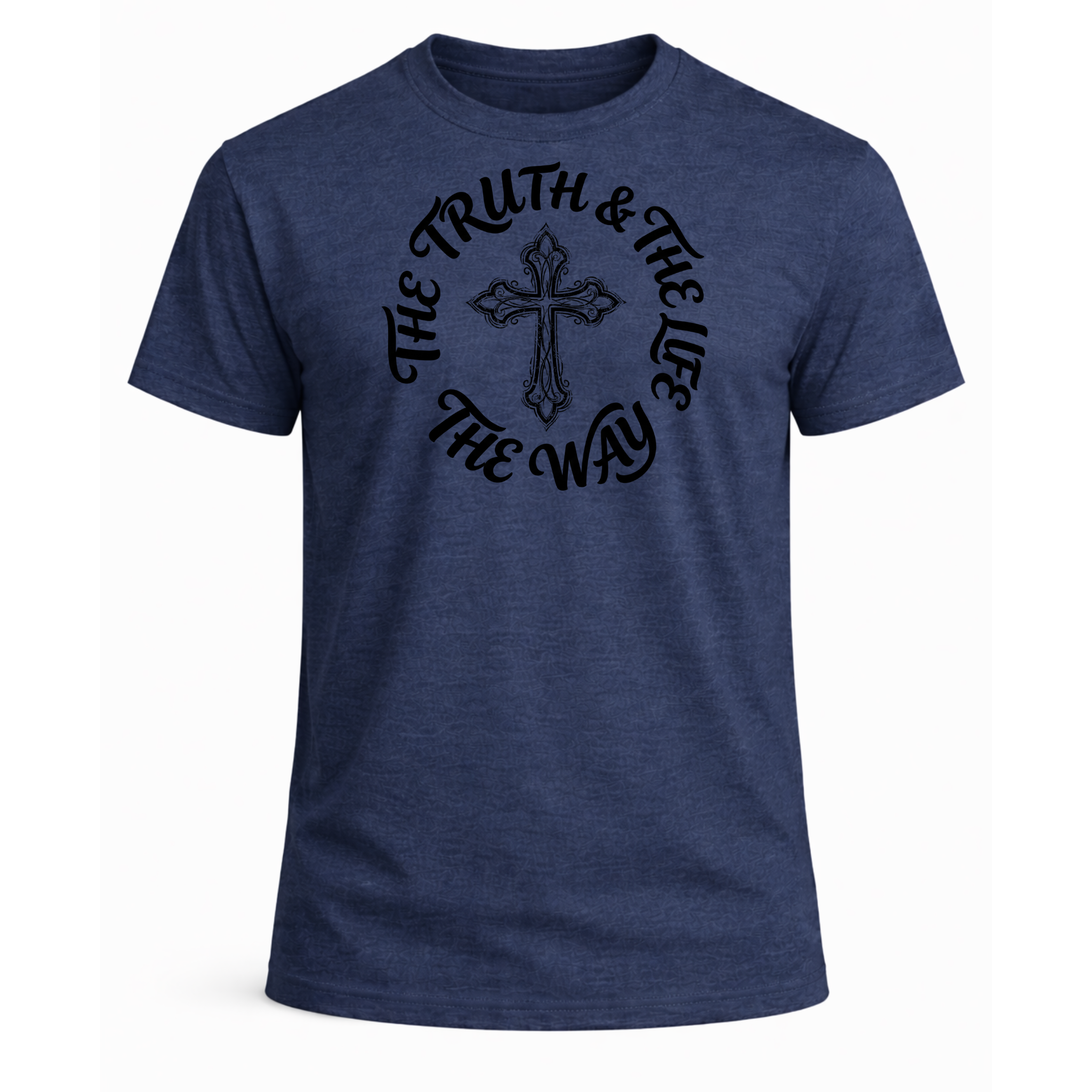 The Truth & The Life The Way T-Shirt