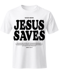 Jesus Saves Christian Jesus Saves Tee