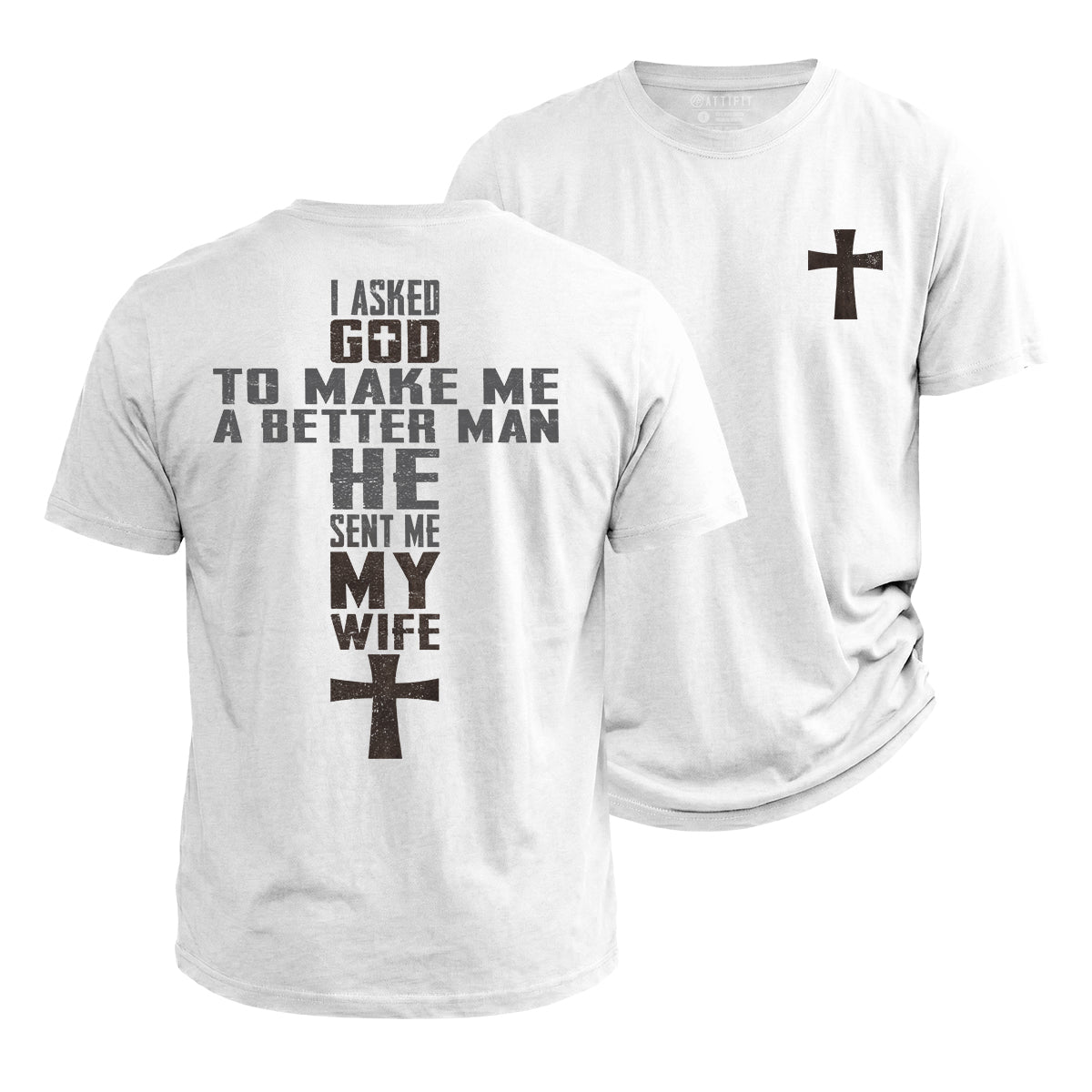 God Sent Me My Wife Cotton T-Shirt