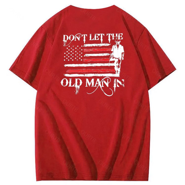 Don't Let The Old Man In Pattern 100&Cotton Print T-Shirt