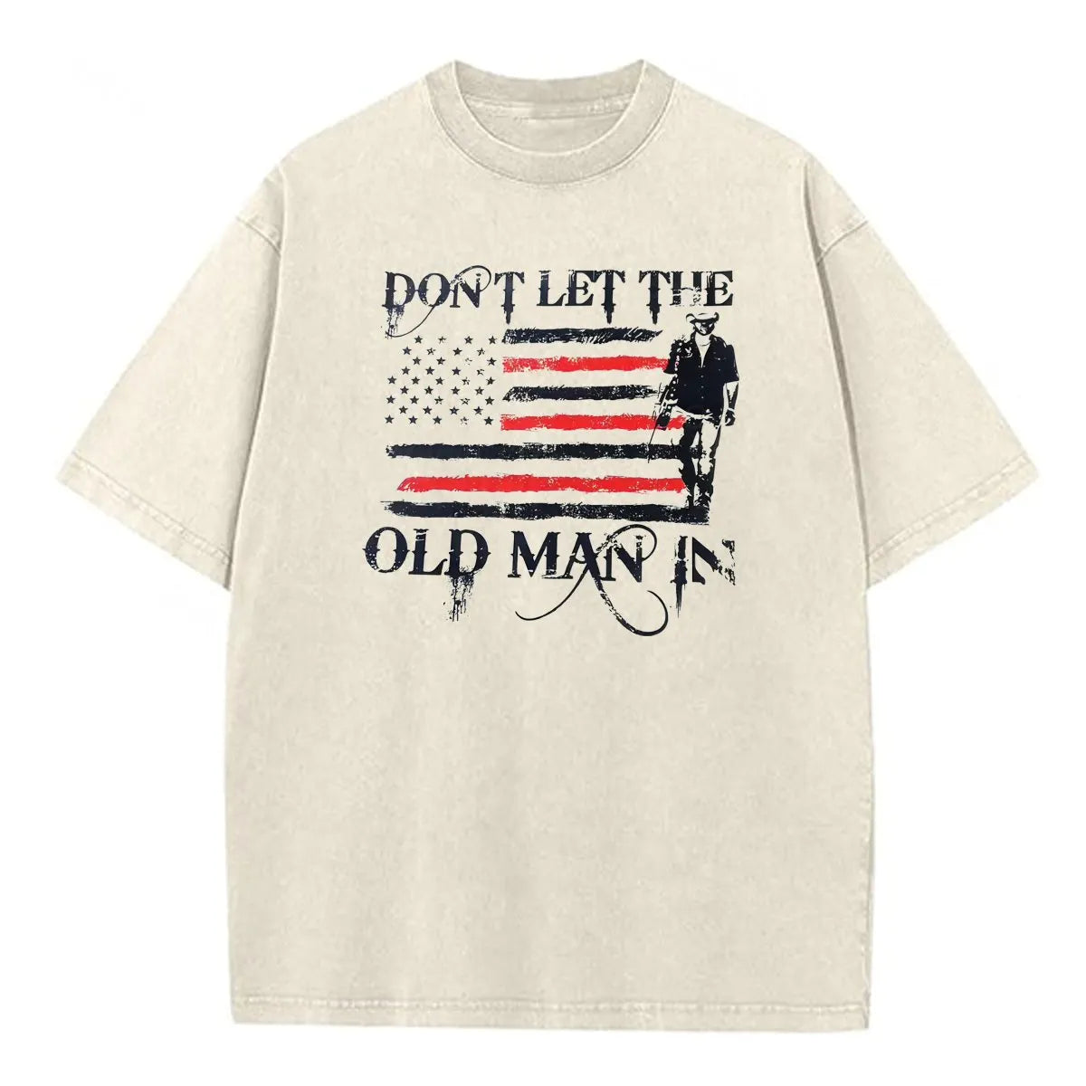 Don't Let The Old Man In  Pattern Washing And Aging Process Crew Neck T-Shirt