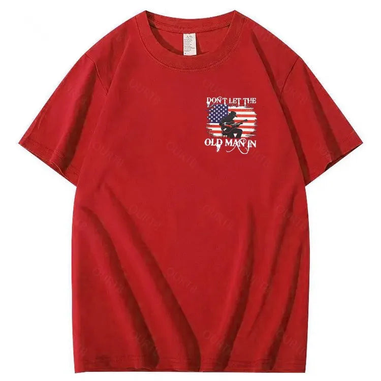 Don't Let The Old Man In  Funny Pattern 100&Cotton Print T-Shirt