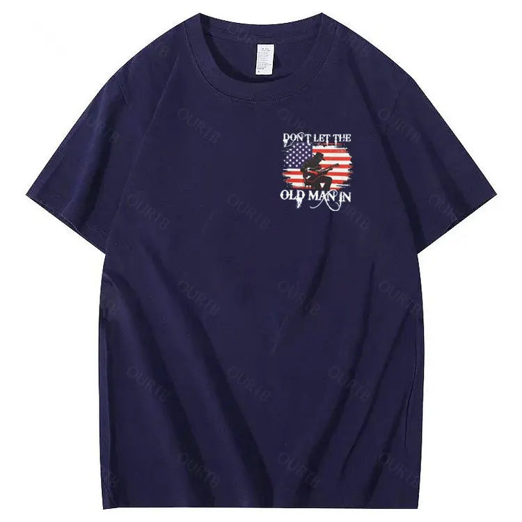 Don't Let The Old Man In  Funny Pattern 100&Cotton Print T-Shirt