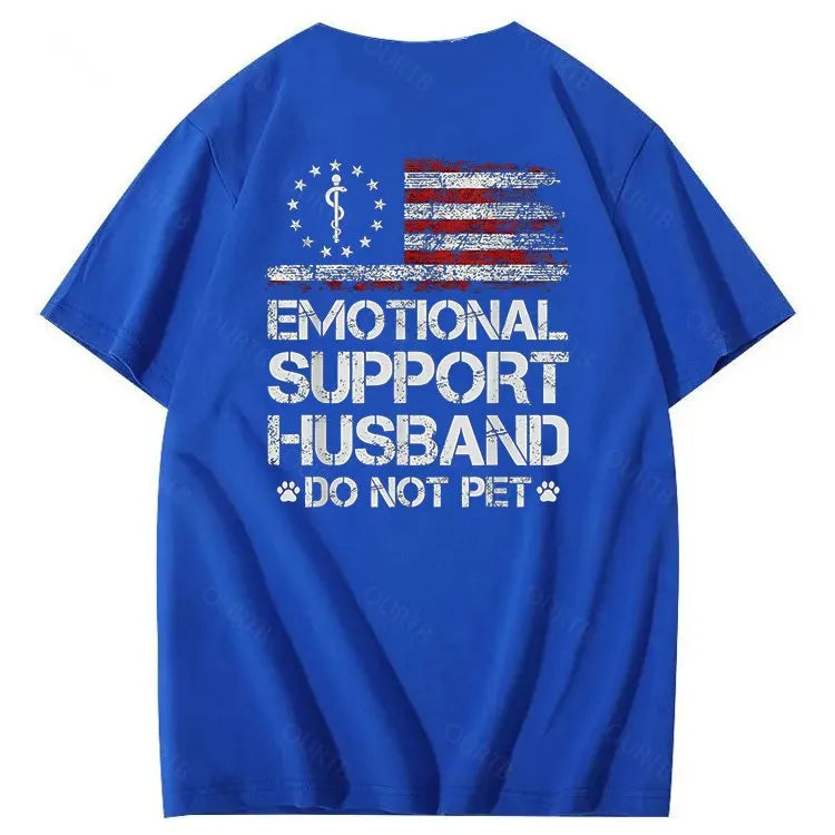 Emorional Support Husband Do Not Pet Pattern100% Cotton T-Shirt