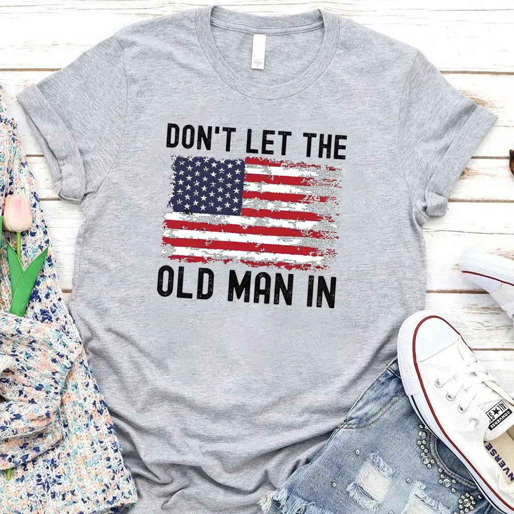 Don't Let The Old Man In  Pattern Round-Neck T-Shirt