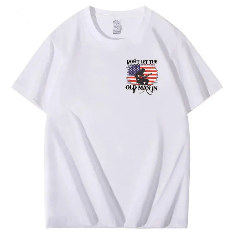 Don't Let The Old Man In  Funny Pattern 100&Cotton Print T-Shirt