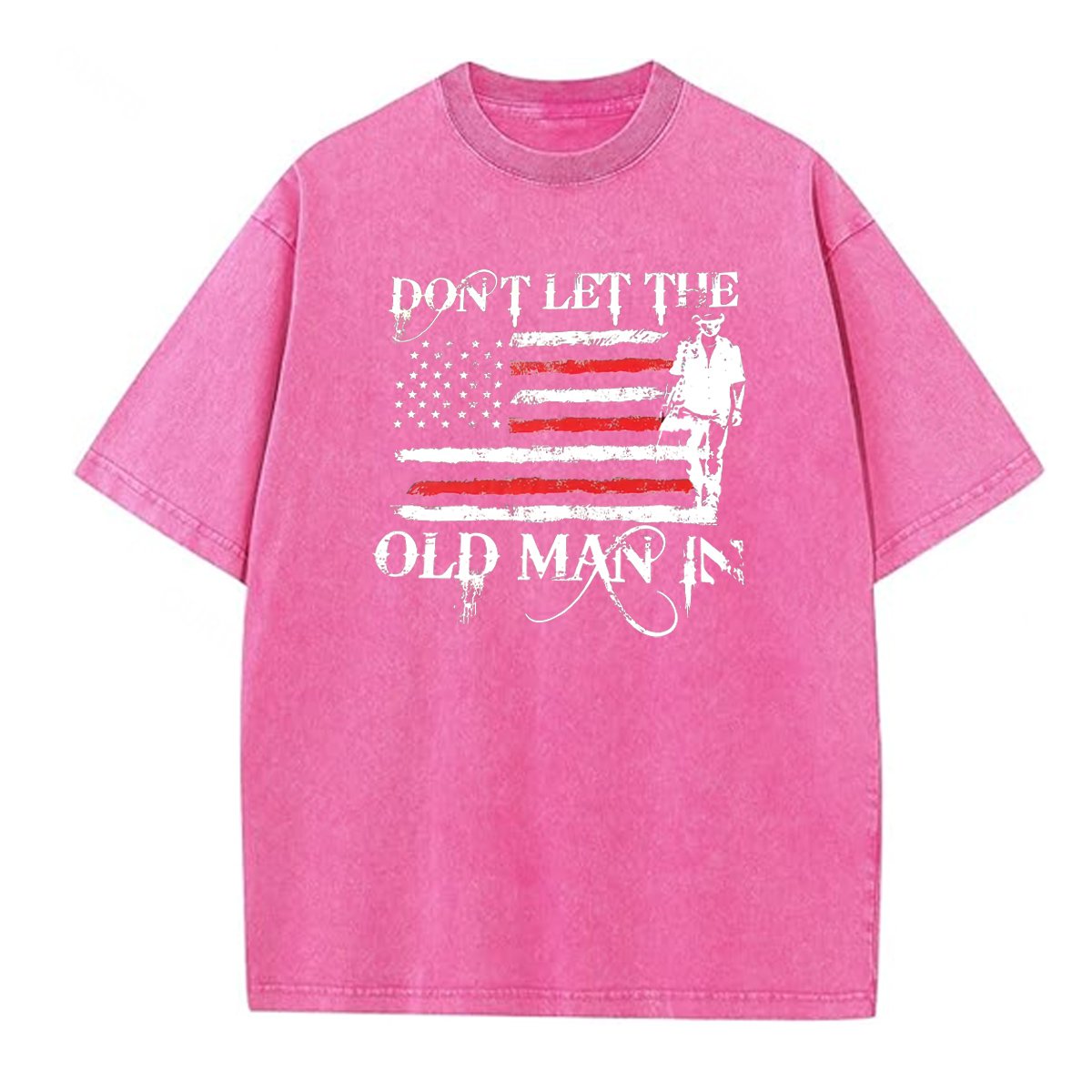 Don't Let The Old Man In  Pattern Washing And Aging Process Crew Neck T-Shirt