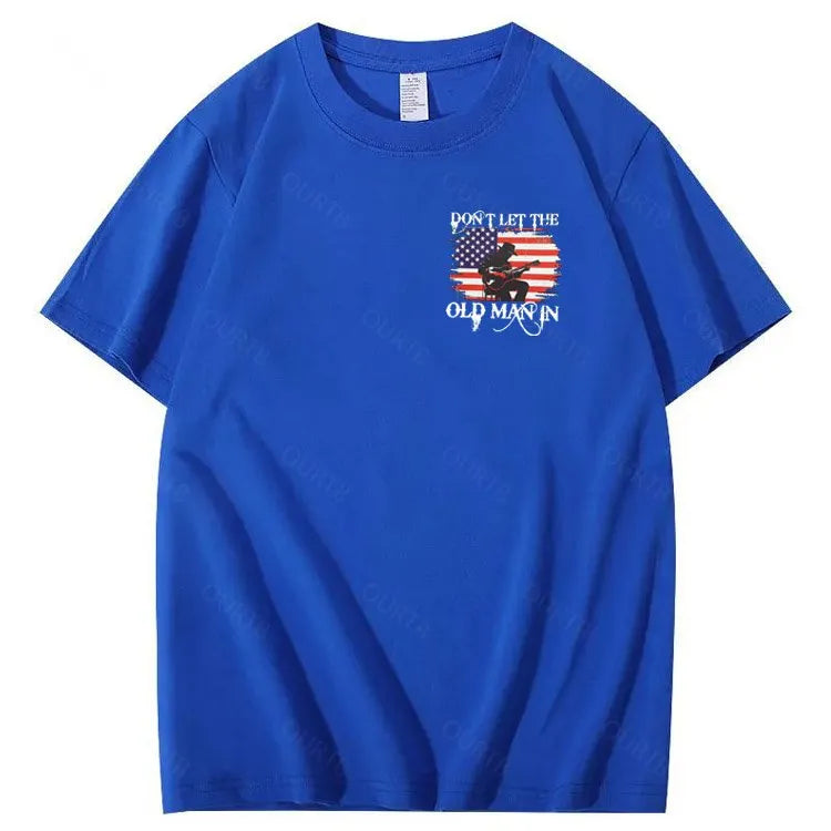 Don't Let The Old Man In  Funny Pattern 100&Cotton Print T-Shirt